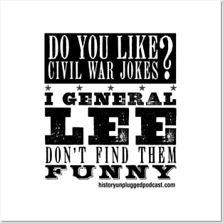 Robert E. Lee & Civil War T-Shirt/Accessories Posters and Art